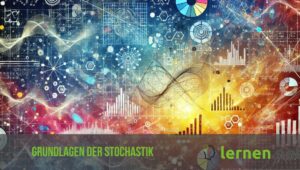 Grundlagen der Stochastik