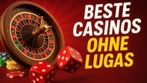 beste casino ohne lugas